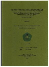 Kewajiban Pemilik Tanah Dalam Pendaftaran Hak Atas Tanah di tinjau dari Undang-Undang Nomor 5 Tahun 1960 Tentang peraturan Dasar Pokok-Pokok Agraria di Kantor Kementrian Agraria dan tata Ruang/Badan Pertanahan Nasional Kota Pekanbaru