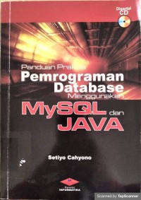 Panduan praktis pemrograman database menggunakan mysql dqn java