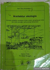 Arsitektur ekologis: konsep arsitektur ekologis di iklim tropis...