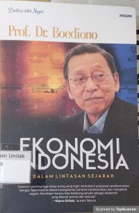 Ekonomi Indonesia: dalam lintasan sejarah