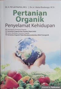 Pertanian organik penyelamat kehidupan