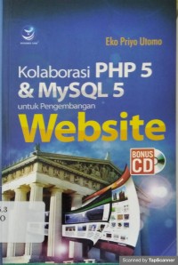 Kolaborasi PHP Lima dan MySQL 5 Untuk Pengembangan Website