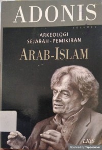 ARKEOLOGI SEJARAH-PEMIKIRAN ARAB-ISLAM VOL. 4