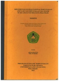 Implementasi Standar Nasional Perpustakaan (SNP12 :2017) Di Perpustakaan SMA Negeri Sek Kecamatan Rumbai Kota Pekanbaru