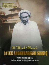 Al' Alimul Allamah :Syekh Abdurrahman Siddiq