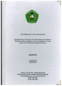 Kompetensi ASN Pada UPT Industri Logam Dinas Perindustrian,Perdagangan,Koperasi,Usaha Kecil, Dan Menengah Provinsi Riau