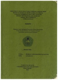 Implementasi Pendaftaran Pekerja Kepada BPJS Ketenaga Kerjaan Berdasarkan Undang-Undang Nomor 24 Tahun 2011 Tentang Badan Penyelenggara Jaminan Sosial DI PT Permata Citra Rangau