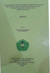 Analisis Perbandingan Efisiensi Teknis Padi Sawah Organik Dan Konvensional Di Desa Buantan  Lestari Kecamatan Bunga Raya Kabupaten Siak