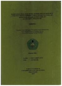 Pemenuhan Hak Anak setelah Perceraian Menurut Undang-Unang nomor 1 Tahun 1974 dan Kompilasi Hukum Islam  (KHI) di Pengadilan Agama  Kota Pekanbaru