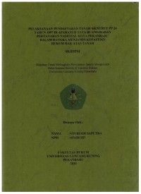 Pelaksanaan  Pendaftaran Tanah Menurut PP 24 Tahun 1997 di Aparatur Tata Ruang/Badan Pertanahan Nasional Kota Pekanbaru Dalam Rangka Menjamin Kepastian Hukum Atas Tanah