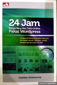 24 Jam punya blog dan toko online pakai wordpress