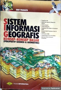 Sistem informasi geografis : konsep - konsep dasar