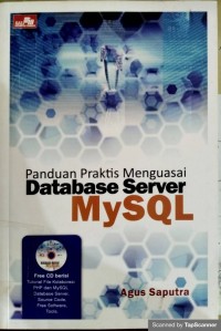 Panduan praktis mengguasai database server mysql