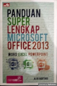 Panduan super lengkap microsoft office 2013