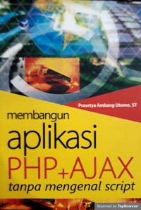 Membangun aplikasi php + ajax tanpa mengenal script