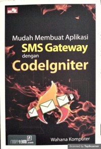 Mudah membuat aplikasi sms gateway dengan codelgniter