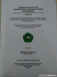 Pelaksanaan program pendidikan dan pelatiahan pegawai badan koordinasi penanaman modal (BKPM) kota Pekanbaru