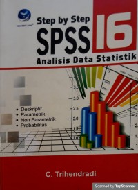 Step by step SPSS 16 analisis data statistik
