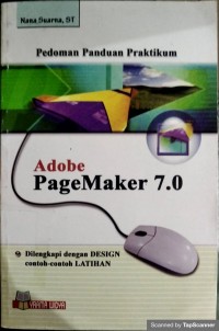 Pedoman panduan pratikum adobe pagemaker 7.0