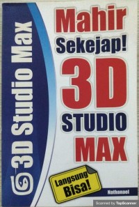 Mahir sekejap! 3D Studio max