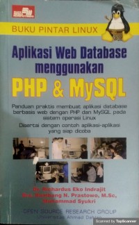 Buku pintar linux aplikasi web database menggunakan php & mysql
