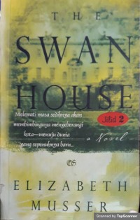 The Swan House Jilid 2