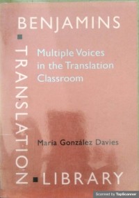 Multiple voices in the translation classroom