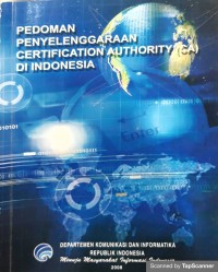 Pedoman penyelenggaran certification authority (ca) di Indonesia