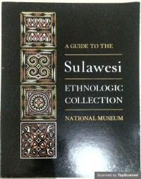 A guide ti the Sulawesi etnografic collection: national museum