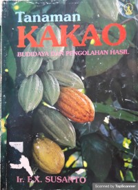 Tanaman kakao budidaya dan pengolahan hasil