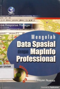Mengolah data spasial dengan mapinfo professional