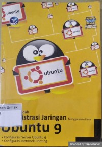 Langkah Mudah administrasi jaringan menggunakan linux ubuntu 9