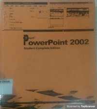 Power Point 2002 Student Complete Edition