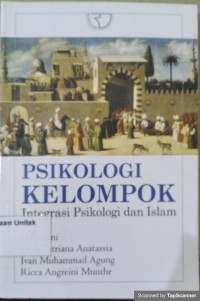 Psikologi kelompok: integrasi psikologi dan Islam