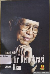 Martir demokrasi dari Riau