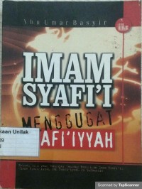 Imam Syafi'i: menggugat Syafi'iyyah