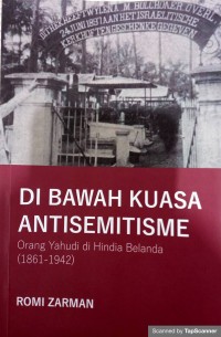 Di Bawah Kuasa Antisemitisme: Orang Yahudi di Hindia Belanda