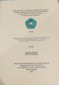 Perlindungan Hukum Terhadap Pasien Peserta BPJS dalam Penanganan Medis Pada Rumah Sakit Swasta di Kota Pekanbaru