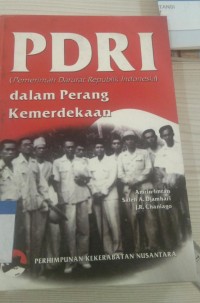 PDRI (Pemerintah darurat Republik Indonesia) dalam Perang Kemerdekaan