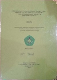 pelaksanaan undang- undangnomor 8 tahun 1999 tentang perlindungan konsumen terhadap peredaran kosmetik di kota pekanbaru