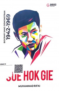 Soe Hok Gie : biografi sang demonstran 1942-1969