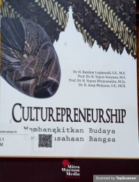 Culturepreneurship membangkitkan budaya kewirausahaan bangsa