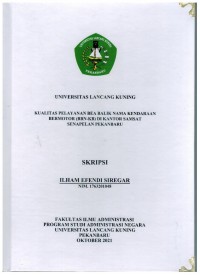 Kualitas pelayanan bea balik nama kendaraan bermotor (bbn-kb) di Kantor Samsat Senapelan Pekanbaru