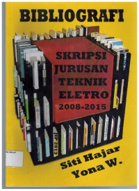 Bibliografi Skripsi Jurusan Teknik Eletro 2008-2015