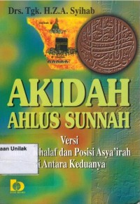 Akidah ahlus sunnah: versi shalaf-khalaf dan posisi asya'irah di antara keduanya