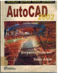 Membuat Gambar Teknik dengan AutoCAD 2002