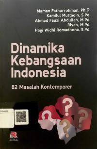 Image of Dinamika kebangsaan Indonesia : 82 masalah kontemporer