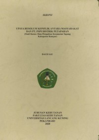 Upaya Resolusi Konflik Antara Masyarakat dan PT. PSPI Disktrik Petapahan (Studi Kasus: Desa Petapahan Kecamatan Tapung Kabupaten Kampar)