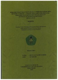 Perlindungan Bagi Masyarakat Terhadap Konsumen Menurut Unang-Undang Nomor 8 Tahun 1999 Tentang Perlindungan Konsumen diKecamatan Pangkalan Kerinci Kabupaten Pelalawan
