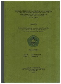 Penerapan Peraturan Mahkamah Agung Nomor 2 Tahun 2012 Tentang Penyesuaian Batasan Tidak Pidana Ringan Dan Jumlah Denda DI Pengadilan Negeri Pelalawan
